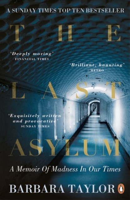 The Last Asylum, Barbara Taylor - Paperback - 9780241951828