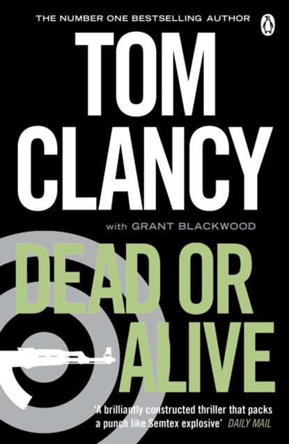 Dead or Alive, Tom Clancy ; Grant Blackwood - Paperback - 9780241951866