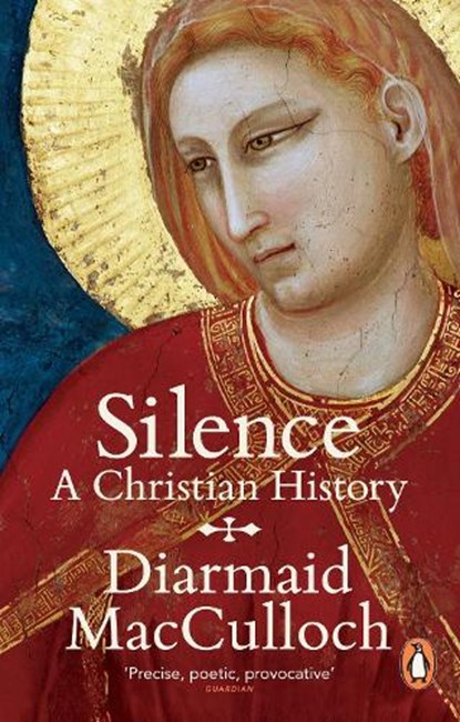 Silence, Diarmaid MacCulloch - Paperback - 9780241952320