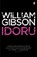 Idoru, William Gibson - Paperback - 9780241953525