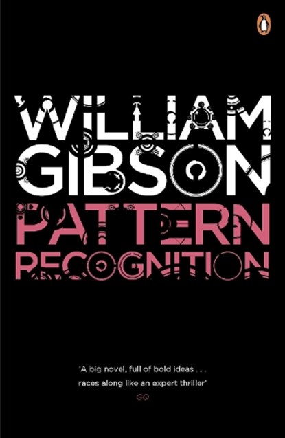 Pattern Recognition, William Gibson - Paperback - 9780241953532