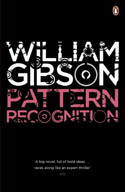 Pattern Recognition, William Gibson - Paperback - 9780241953532
