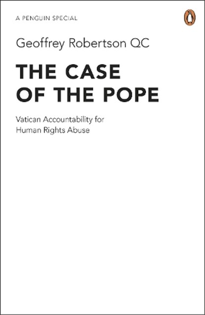 The Case of the Pope, Geoffrey Robertson KC - Paperback - 9780241953846