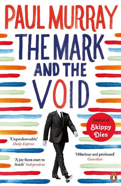 The Mark and the Void, Paul Murray - Paperback - 9780241953860