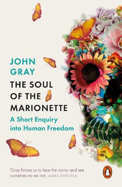 The Soul of the Marionette, John Gray - Paperback - 9780241953907