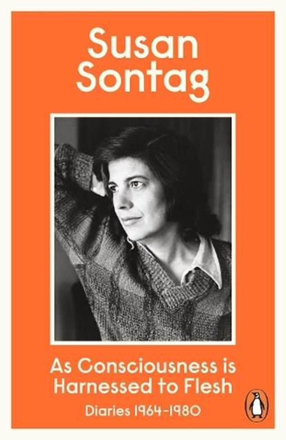 As Consciousness is Harnessed to Flesh, Susan Sontag - Paperback - 9780241954461