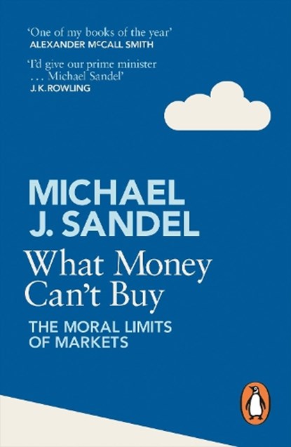 What Money Can't Buy, Michael J. Sandel - Paperback - 9780241954485