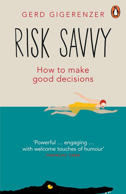 Risk Savvy, Gerd Gigerenzer - Paperback - 9780241954614