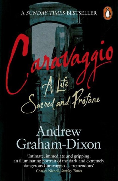 Caravaggio, Andrew Graham Dixon - Paperback - 9780241954645