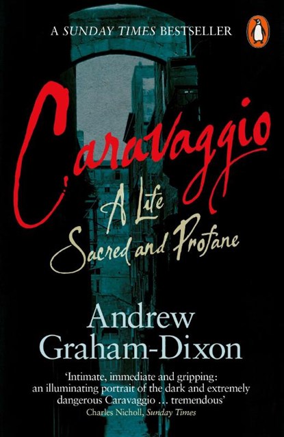 Caravaggio, Andrew Graham Dixon - Paperback - 9780241954645