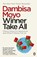 Winner Take All, Dambisa Moyo - Paperback - 9780241956175