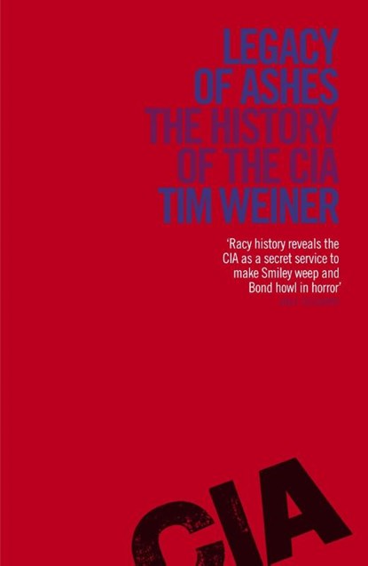 Legacy of Ashes, Tim Weiner - Paperback - 9780241956236