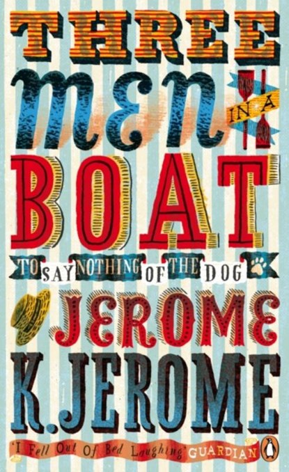 Three Men in a Boat, Jerome K Jerome - Paperback Pocket - 9780241956823