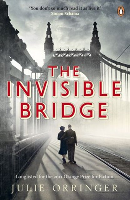The Invisible Bridge, Julie Orringer - Ebook - 9780241957141
