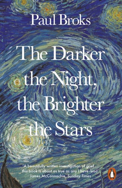 The Darker the Night, the Brighter the Stars, Paul Broks - Paperback - 9780241957462