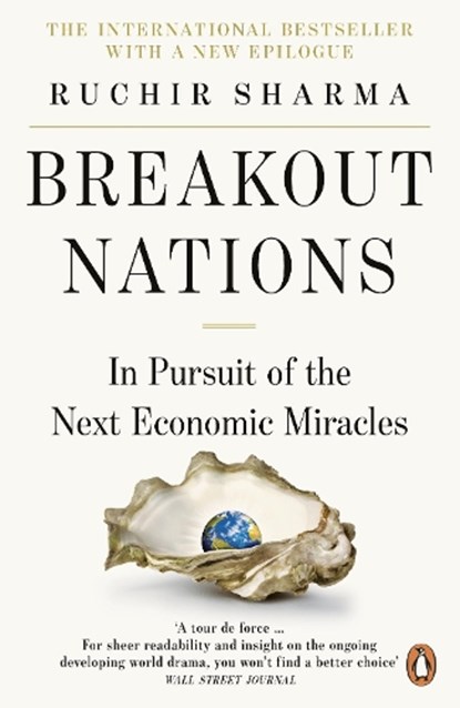 Breakout Nations, Ruchir Sharma - Paperback - 9780241957813
