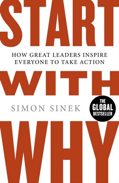 Start With Why, Simon Sinek - Paperback - 9780241958223