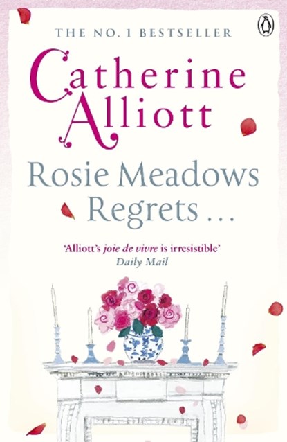 Rosie Meadows Regrets..., Catherine Alliott - Paperback - 9780241958322