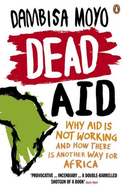 Dead Aid, Dambisa Moyo - Ebook - 9780241959961