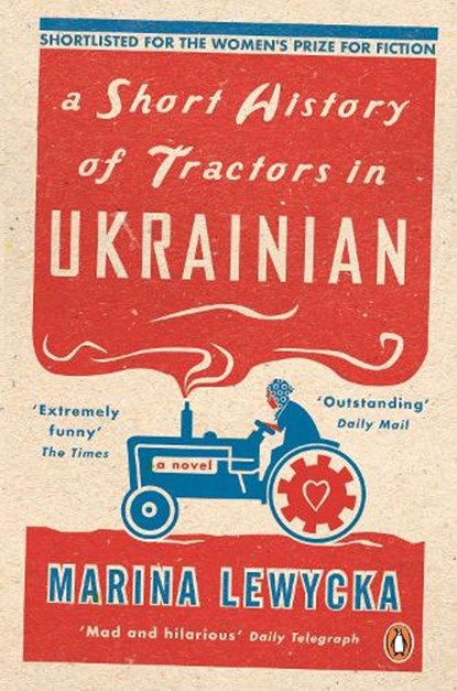 A Short History of Tractors in Ukrainian, Marina Lewycka - Paperback - 9780241961827