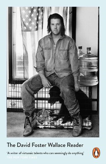 The David Foster Wallace Reader, David Foster Wallace - Paperback - 9780241961964