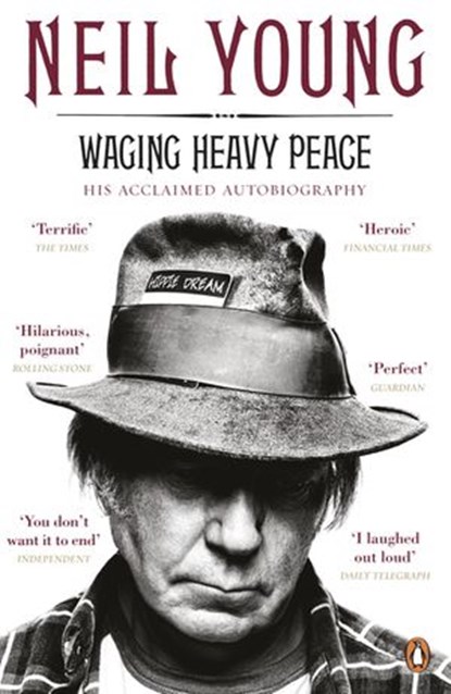 Waging Heavy Peace, Neil Young - Ebook - 9780241962176