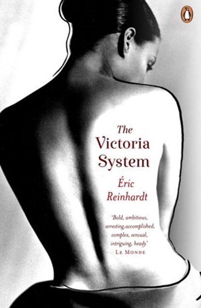 The Victoria System, Eric Reinhardt - Ebook - 9780241963548