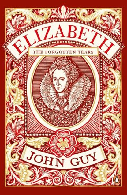 Elizabeth, John Guy - Paperback - 9780241963654