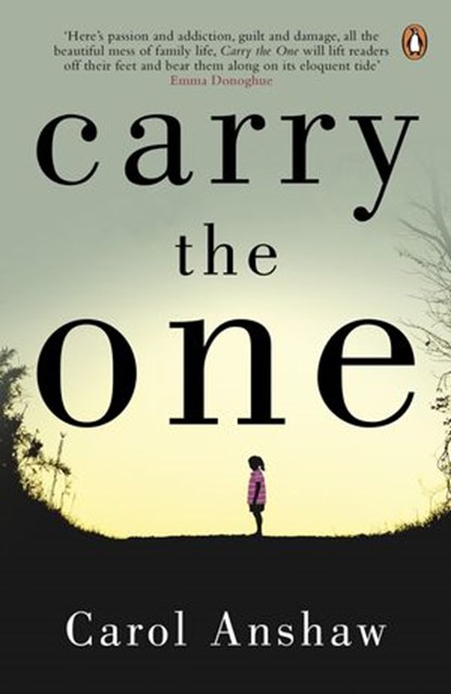 Carry the One, Carol Anshaw - Ebook - 9780241963975