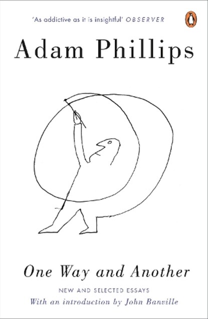 One Way and Another, Adam Phillips - Paperback - 9780241964101