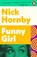 Funny Girl, Nick Hornby - Paperback - 9780241965221