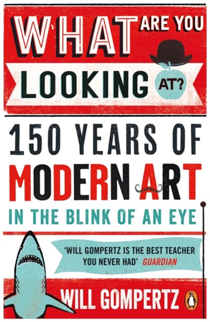 What Are You Looking At?, Will Gompertz - Paperback - 9780241965993