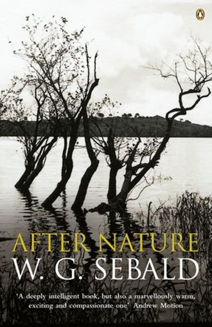 After Nature, W. G. Sebald - Ebook - 9780241966006