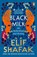 Black Milk, Elif Shafak - Paperback - 9780241966259