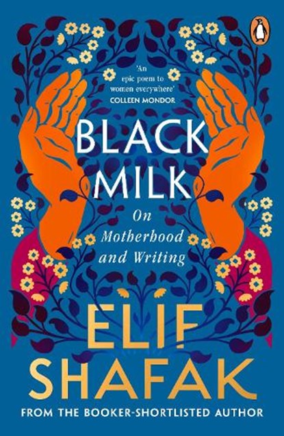 Black Milk, Elif Shafak - Paperback - 9780241966259