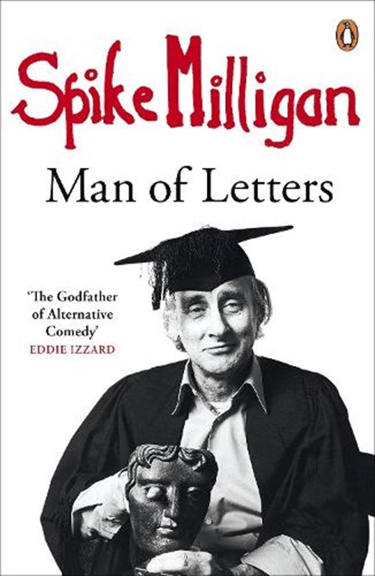 Spike Milligan: Man of Letters, Spike Milligan - Paperback - 9780241966921