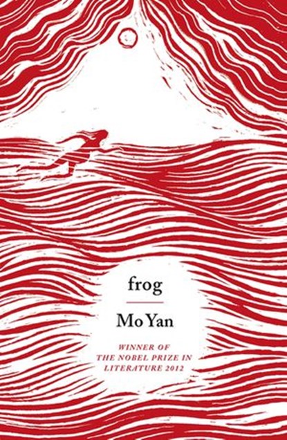Frog, Mo Yan - Ebook - 9780241967331
