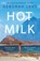 Hot Milk, Deborah Levy - Paperback - 9780241968031