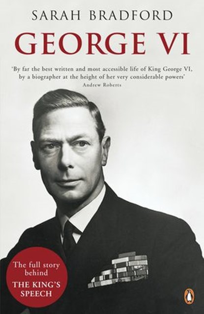 George VI, Sarah Bradford - Ebook - 9780241968239