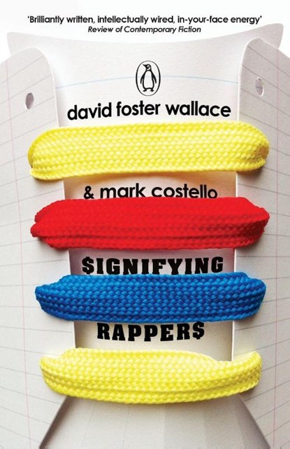 Signifying Rappers, David Foster Wallace - Paperback - 9780241968314