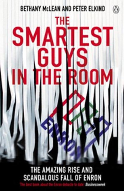 The Smartest Guys in the Room, Bethany McLean ; Peter Elkind - Ebook - 9780241968673