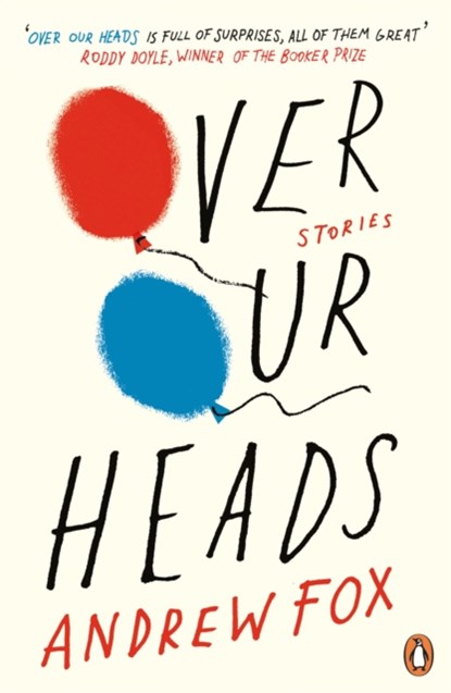 Over Our Heads, Andrew Fox - Paperback - 9780241968956