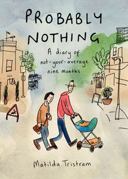 Probably Nothing, Matilda Tristram - Ebook - 9780241969243