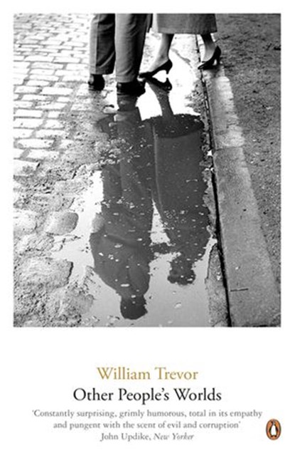 Other People's Worlds, William Trevor - Ebook - 9780241969489