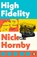 High Fidelity, Nick Hornby - Paperback - 9780241969816