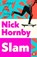 Slam, Nick Hornby - Paperback Pocket - 9780241969946