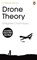 Drone Theory, Gregoire Chamayou - Paperback - 9780241970348