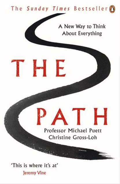 The Path, Professor Michael Puett ; Christine Gross-Loh - Ebook - 9780241970430