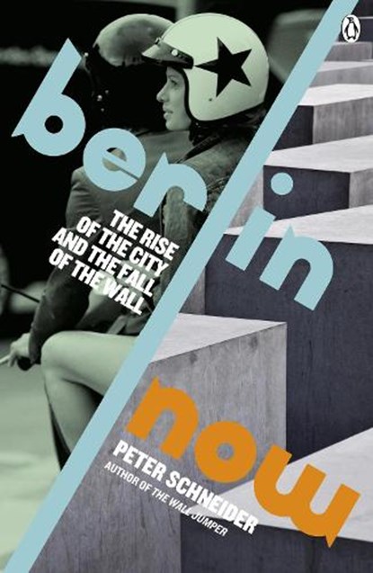 Berlin Now, Peter Schneider - Paperback - 9780241970836