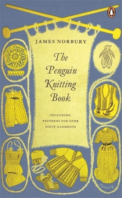 The Penguin Knitting Book, James Norbury - Paperback - 9780241971253